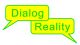 Dialog Reality